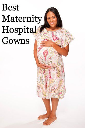 Top 3 Best Maternity Hospital Gowns - Classy Mommy | Hospital .